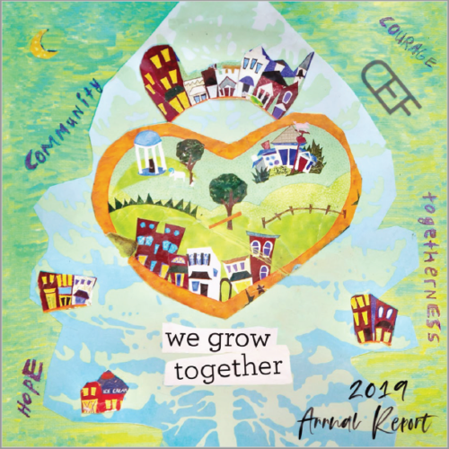 Cover for 2019 Annual report: collage representing community with the words hope, community, courage, and togetherness around the outside. Heart with houses, green space, and a gazebo in the middle