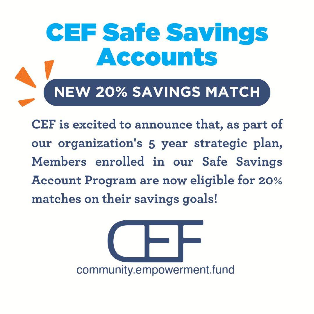 CEF Safe Savings Accounts: New 20% Savings Match